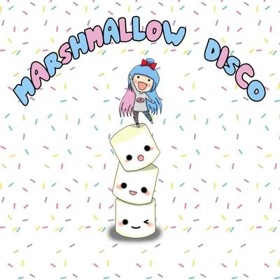 Marshmallow Disco 專輯 MYLK