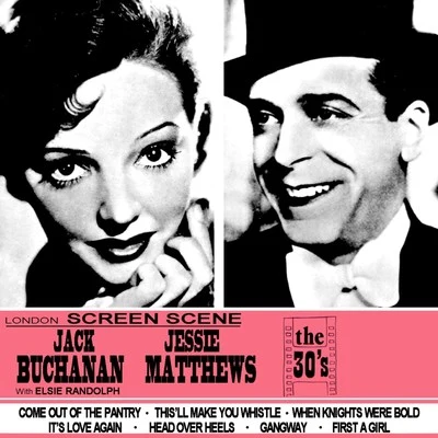 London Screen Scene - The 30s 專輯 Jack Buchanan