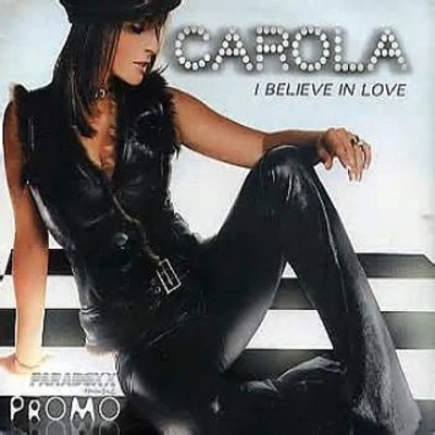 I Believe in Love 專輯 Carola/Groove Delight