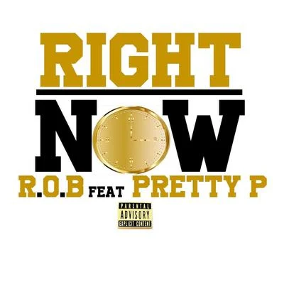 Right Now (feat. Pretty P) 專輯 Pretty P