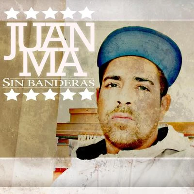 Sin Banderas 專輯 Juaninacka/Juanma/Nestakilla