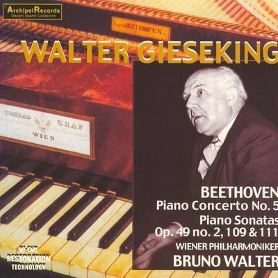 Ludwig van Beethoven : Piano Concerto No. 5, Piano Sonatas Nos. 20, 30 & 32 專輯 Walter Gieseking