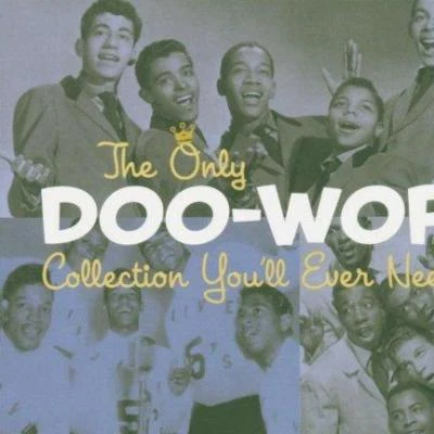 The Only Doo-Wop Collection Youll Ever Need 專輯 The Five Satins