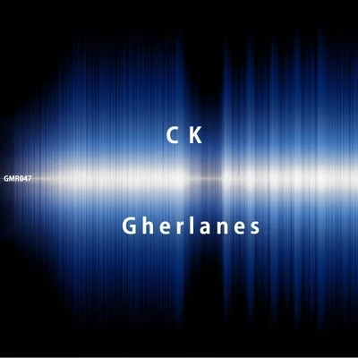 Gherlanes 專輯 CK