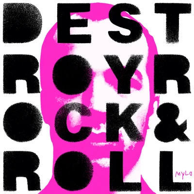 Destroy Rock & Roll (2005 Remaster) 專輯 Mylo/Fahlberg/Nathan Haines/Chaos In The CBD/Mollono.Bass