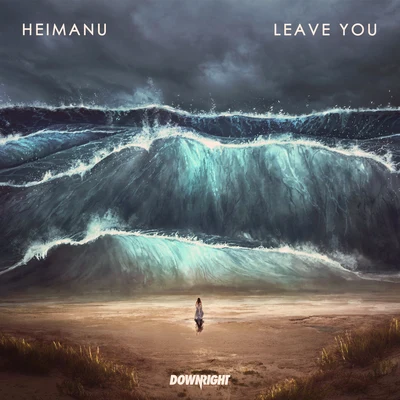 Leave You 專輯 TWERL/Heimanu