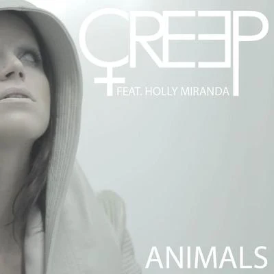 Animals 专辑 Creep/Plies