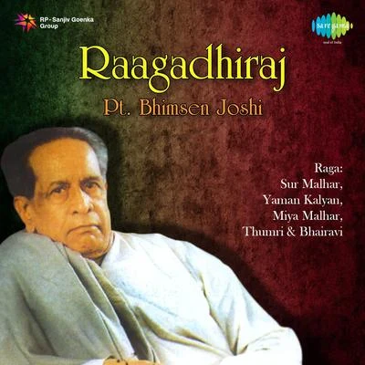 Raagadhiraj 專輯 Pt. Bhimsen Joshi