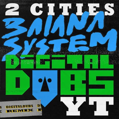 2 Cities (Remix) 专辑 Furmiga Dub/Sônia Guajajara/Baianasystem/DJ Mam/Digitaldubs