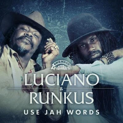 Luciano Use Jah Words