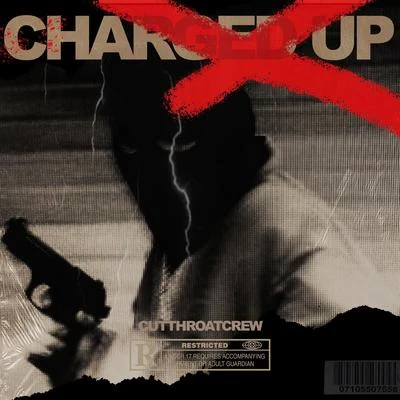 CHARGED UP 專輯 Drownmili/CutThroatCrew