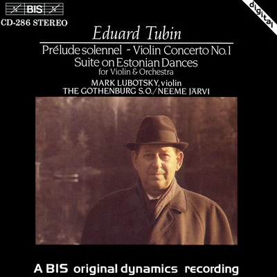 TUBIN: Prelude solennelViolin Concerto No. 1Violin Concerto 專輯 Mark Lubotsky