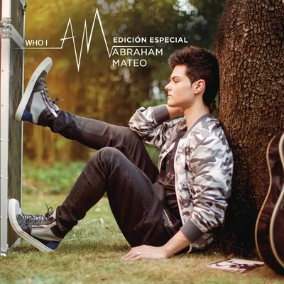 Who I AM (Edición Especial) 专辑 Abraham Mateo/Sofia Reyes