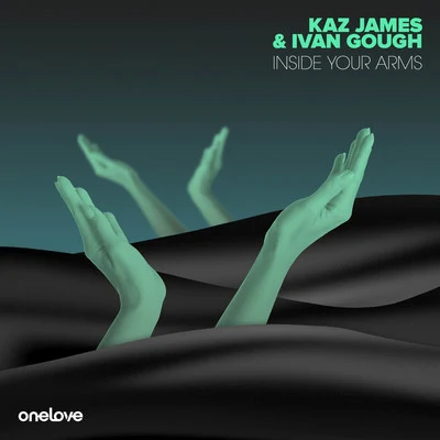 Inside Your Arms (Extended Mix) 專輯 Kaz James