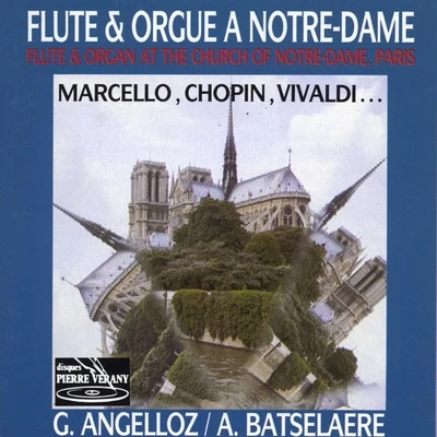 Flute & orgue à Notre-Dame 專輯 Gérard Caussé/Guy Angelloz/Ensemble Instrumental Jean-Walter Audoli