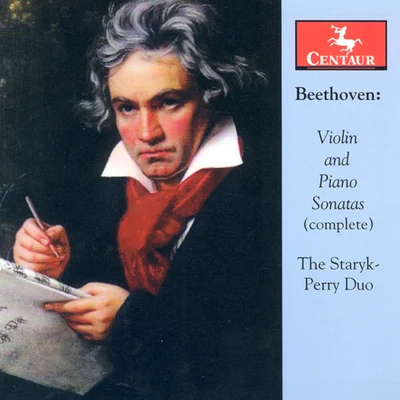 Francesco Maria VeraciniSteven StarykKenneth Gilbert BEETHOVEN, L. van: Violin Sonatas (Complete) (Staryk, Perry)