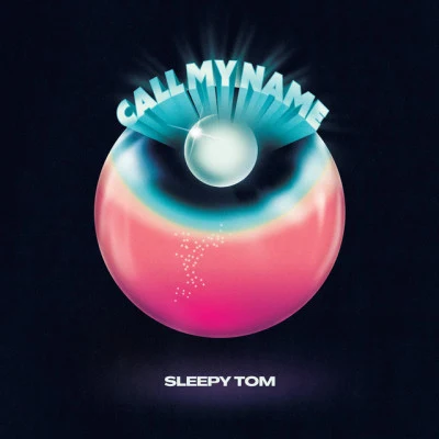 Call My Name 專輯 Sleepy Tom/Swick/Moska/Alesso/TV Noise