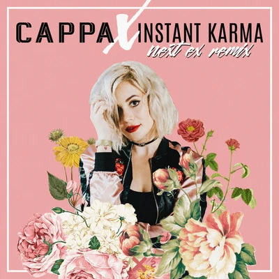 Next Ex (Instant Karma Remix) 專輯 Cappa/Jon Santana