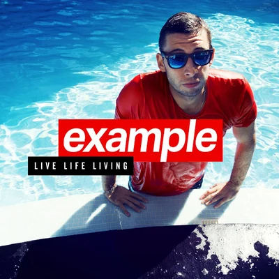 Example Live Life Living (Deluxe)