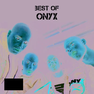 Best Of Onyx 專輯 onyx