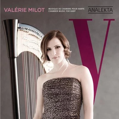 V - Chamber Music for Harp 專輯 Valérie Milot