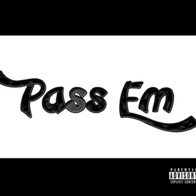 Pass Em&#x27; (feat. Speaker Knockerz) 专辑 Speaker Knockerz/Dibyo