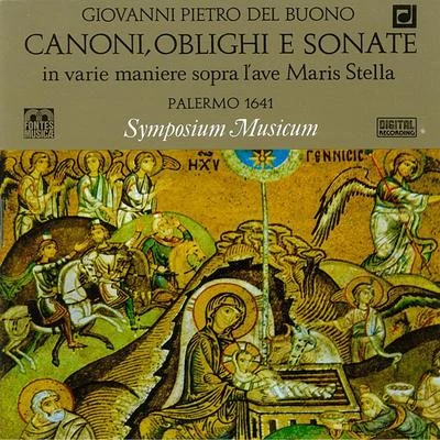 Buono: Canoni, Oblighi, e Sonate 專輯 Kühn Chamber Soloists/Symposium Musicum/Philippe de Monte/Pavel Kühn