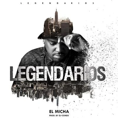 Legendarios 专辑 El Micha