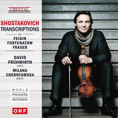 Shostakovich Transcriptions (World Premiere Recording) 专辑 Milana Chernyavska