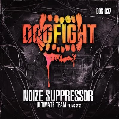 Ultimate Team 專輯 Noize Suppressor