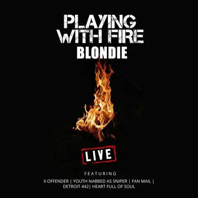 Playing With Fire (Live) 专辑 Karen Dalton/Evie Sands/Dean Wareham/Blondie/Britta Phillips