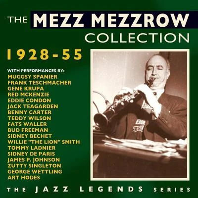 Mezz MezzrowSidney BechetMezzrow-Bechet Septet The Mezz Mezzrow Collection 1928-55