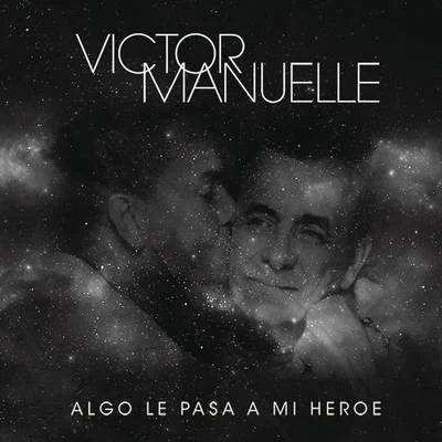 Algo Le Pasa a Mi Héroe (Canción a Mi Papá) 专辑 Victor Manuelle/Gilberto Santa Rosa/Ismael Miranda/Ray de la Paz/Tony Vega