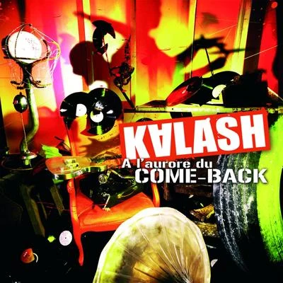 A l&#x27;aurore du come-back 专辑 Kalash