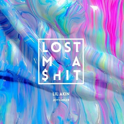 Lost ma $hit 專輯 阿克江Akin