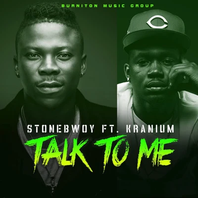 Talk to Me (feat. Kranium) 專輯 Stonebwoy