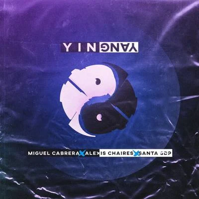 Yin Yang 专辑 Alexis Chaires/Alan Reyes