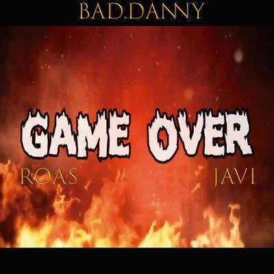 Game Over 專輯 JAVI BAMBINI CATTIVI/G. Griffin/Waterlu/BAMBINI CATTIVI/Carlytos Vela