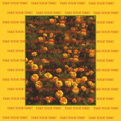 Take Your Time! 专辑 Madnap