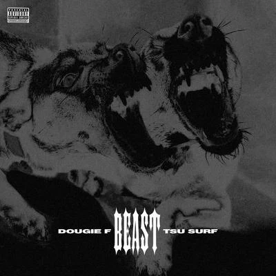 Beast 專輯 Tsu Surf/Neek Bucks/Lil Tjay/G Herbo/Sleazus Bhrist