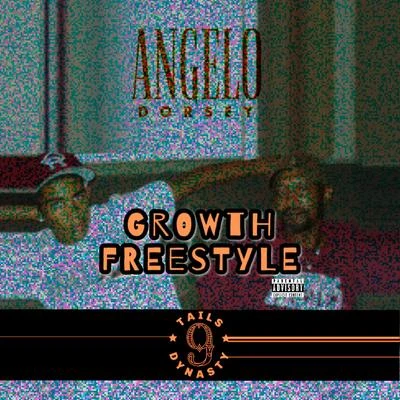 GROWTH FREESTYLE 专辑 Yung Redd/Angelo Dorsey/Killa Kyleon/Rico Kash/King Bleeda