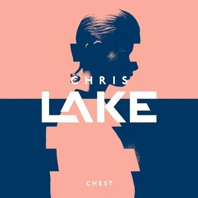 Chest 專輯 Chris Lake/Green Velvet