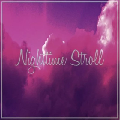 Nighttime Stroll 专辑 Artificial.Music/love-sadKiD