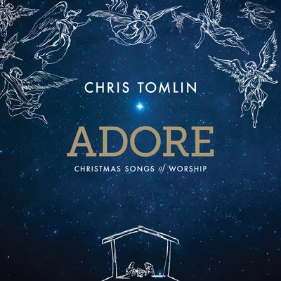 Adore: Christmas Songs Of Worship (Deluxe EditionLive) 專輯 Pat Barrett/Chris Tomlin