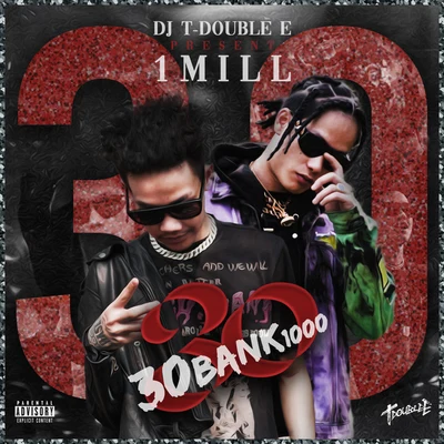 30BANK1000 專輯 1Mill/vemlyie