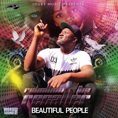 Beautiful People 專輯 House of riddim/Rebellion the Recaller