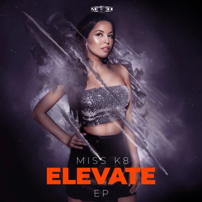 Elevate EP 专辑 Miss K8