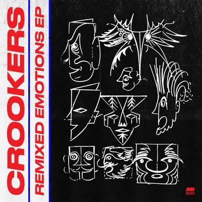 Remixed Emotions EP 专辑 Crookers/The Juan Maclean/Dennis Ferrer/Ultra Naté/Terrence Parker