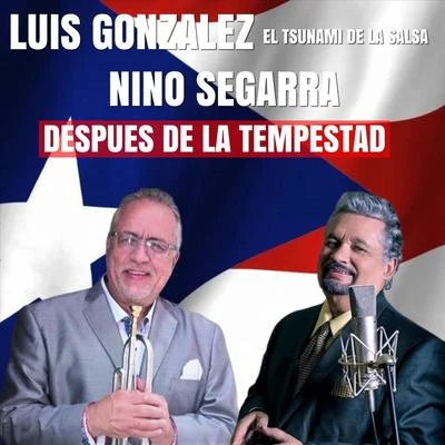 Despues De La Tempestad (feat. Nino Segarra) 專輯 Mauricio Silva/David Pabón/Lefty Perez/Nino Segarra/Ariana Dao