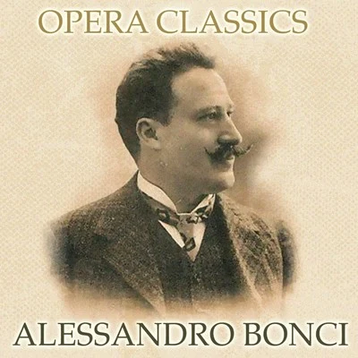 Opera Classics by Alessandro Bonci 專輯 Philharmonic Orchestra/Mtislav Rostropovitch/Sir Malcolm Sargent